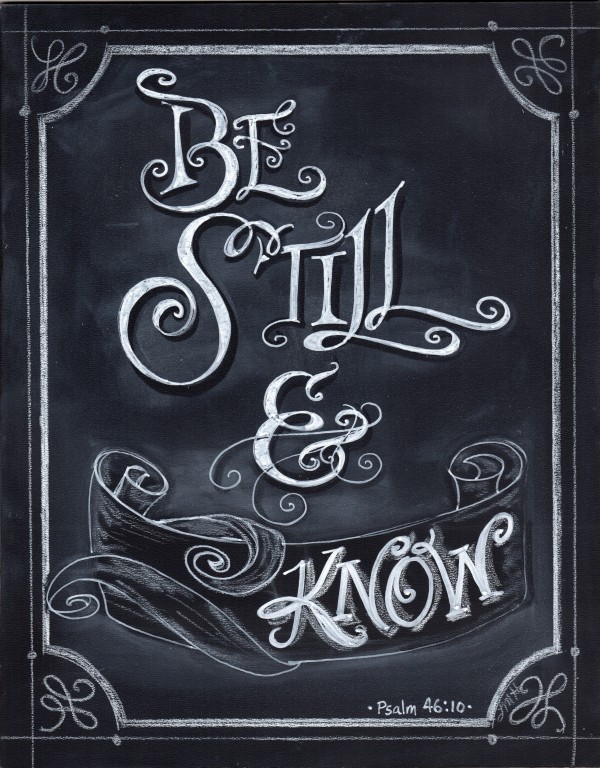 Be Still and Know by Watermelon Stand